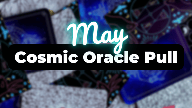 ELIZABETH APRIL MAY 2022 COSMIC ORACLE PULL 1